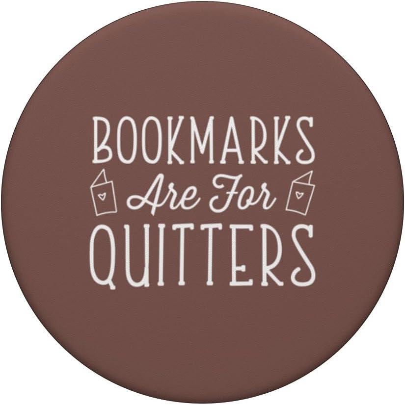 imageCocoa Bookmarks Are For Quitters Reading Lover Book Club PopSockets Swappable PopGripStandard