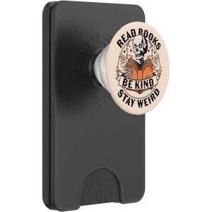 Read Books Be Kind Stay Weird Skeleton Reading Book Bookish PopSockets Adhesive PopGrip(Magnetic PopWallet)