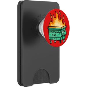 PopSockets Phone Grip – Funny PopSocket – Everythings Fine PopSockets Adhesive PopGrip(Magnetic PopWallet)