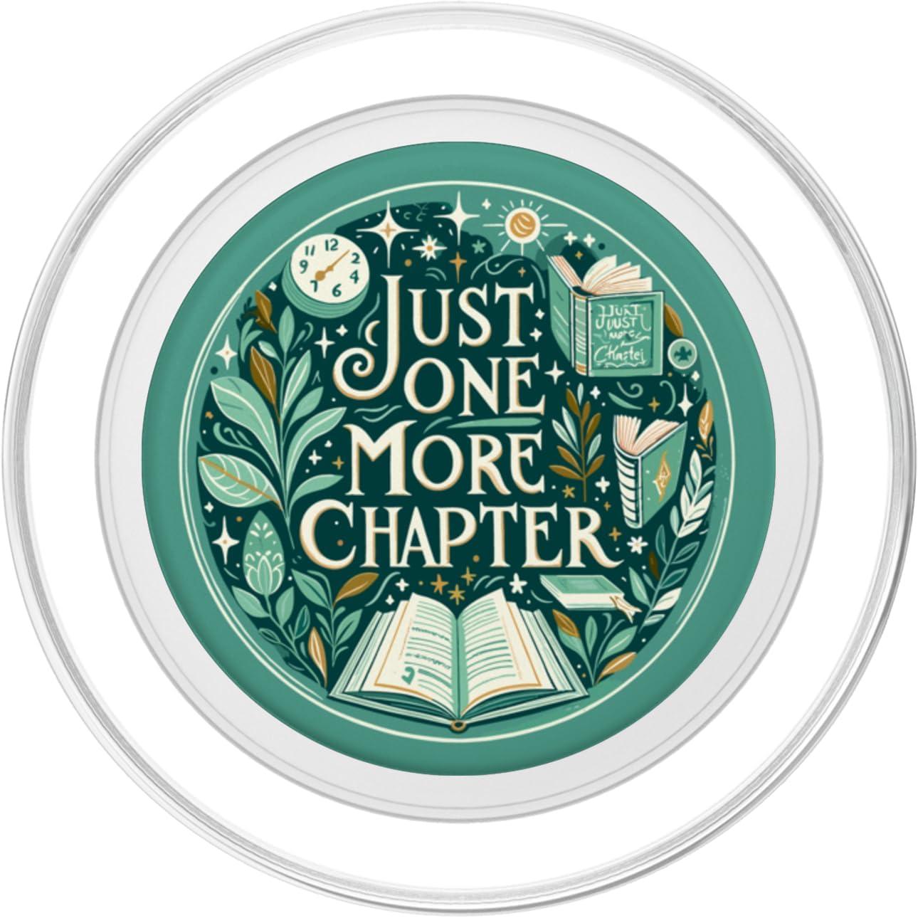 imageJust One More Chapter Bookish Reading Green Teal Book Lover PopSockets Adhesive PopGripMagnetic PopGrip